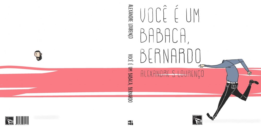 A capa de Você É um Babaca, Bernardo, a nova HQ de Alexandre Lourenço
