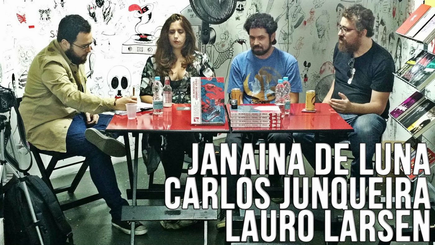 Janaína de Luna, Lauro Larsen e Carlos Junqueira falam sobre Os Morcegos-Cérebro de Vênus e Outras Histórias. Assista!