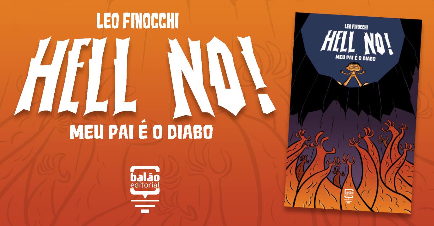 Sábado (16/9) é dia de lançamento de Hell No! Meu Pai é o Diabo de Leo Finocchi na Ugra em SP