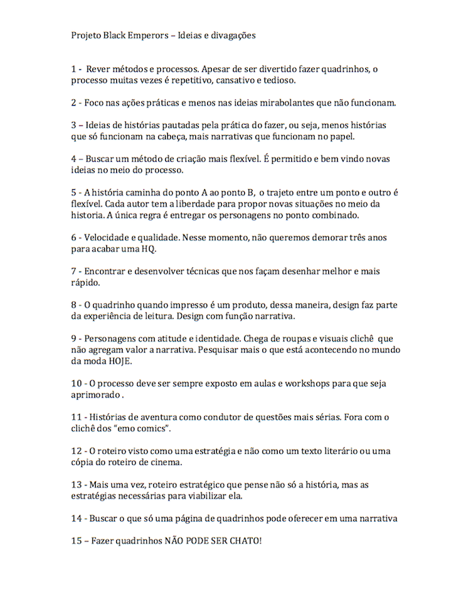 O manifesto concebido por Dalton Cara e Magenta King listando conceitos e princípios que fundamentariam a razão de ser de Black Emperors