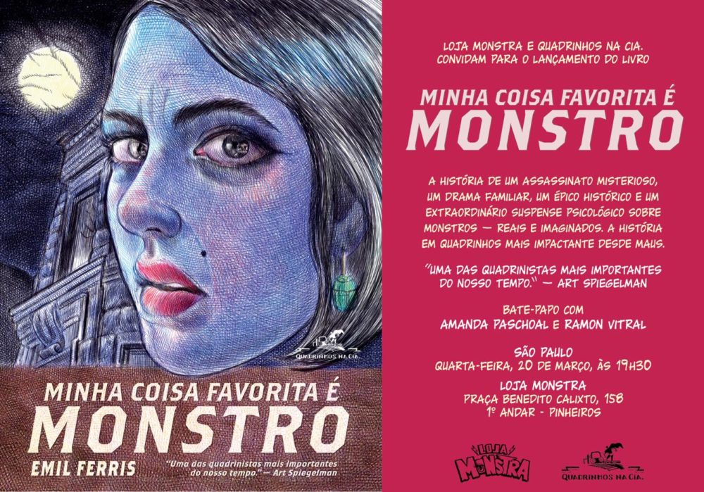 4ª (20/3) é dia de lançamento de Minha Coisa Favorita É Monstro, de Emil Ferris, em São Paulo