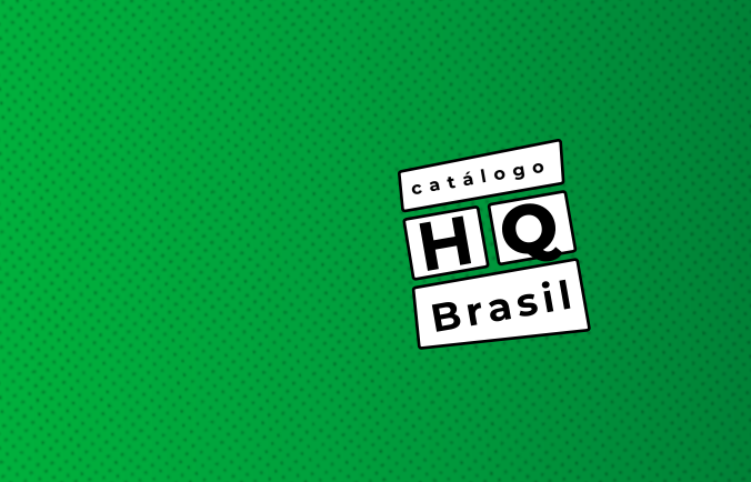 Leia a íntegra do Catálogo HQ Brasil, com a indicação de 70 quadrinhos brasileiros lançados entre 2009 e 2018