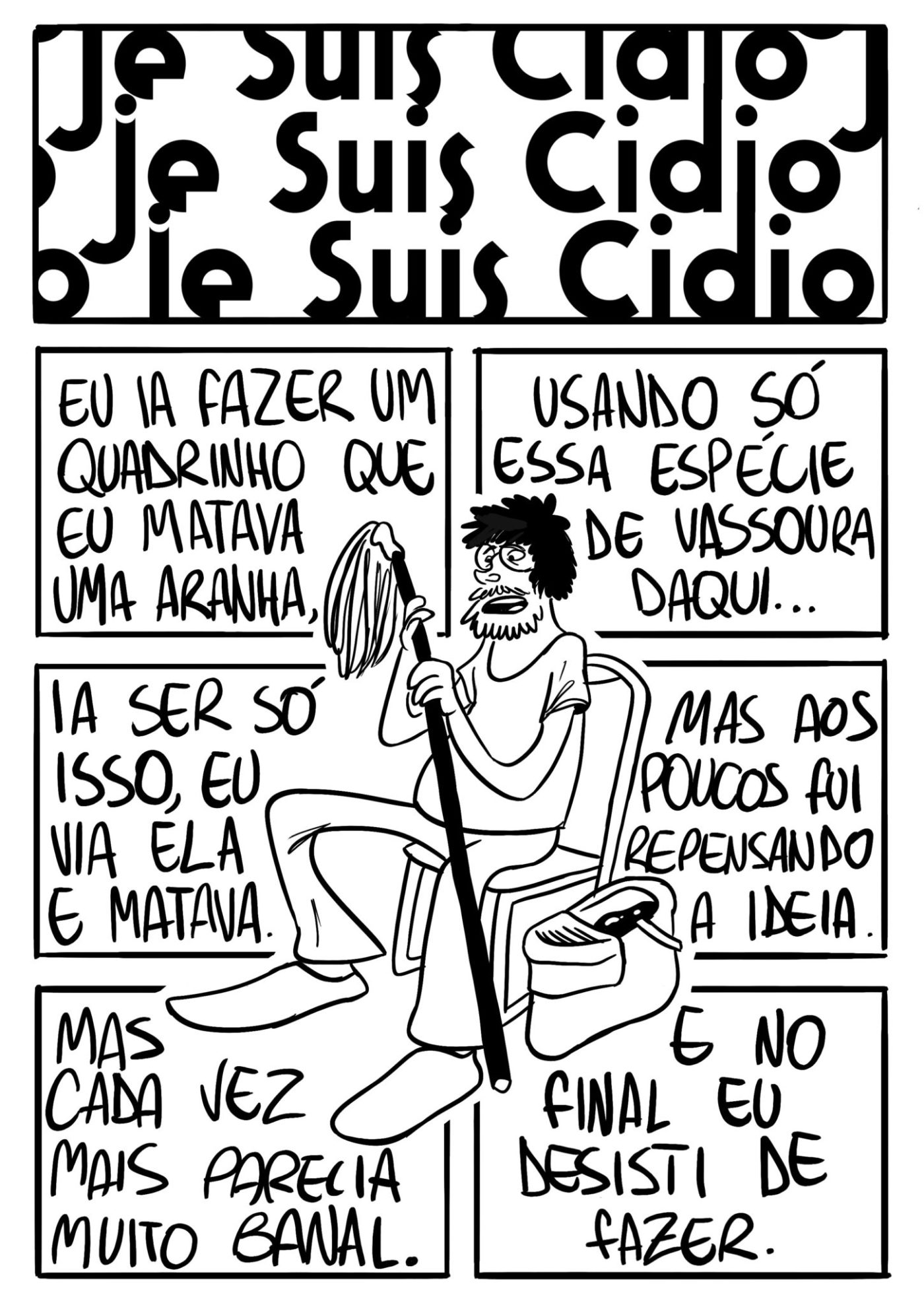 Je Suis Cídio #17, por João B. Godoi